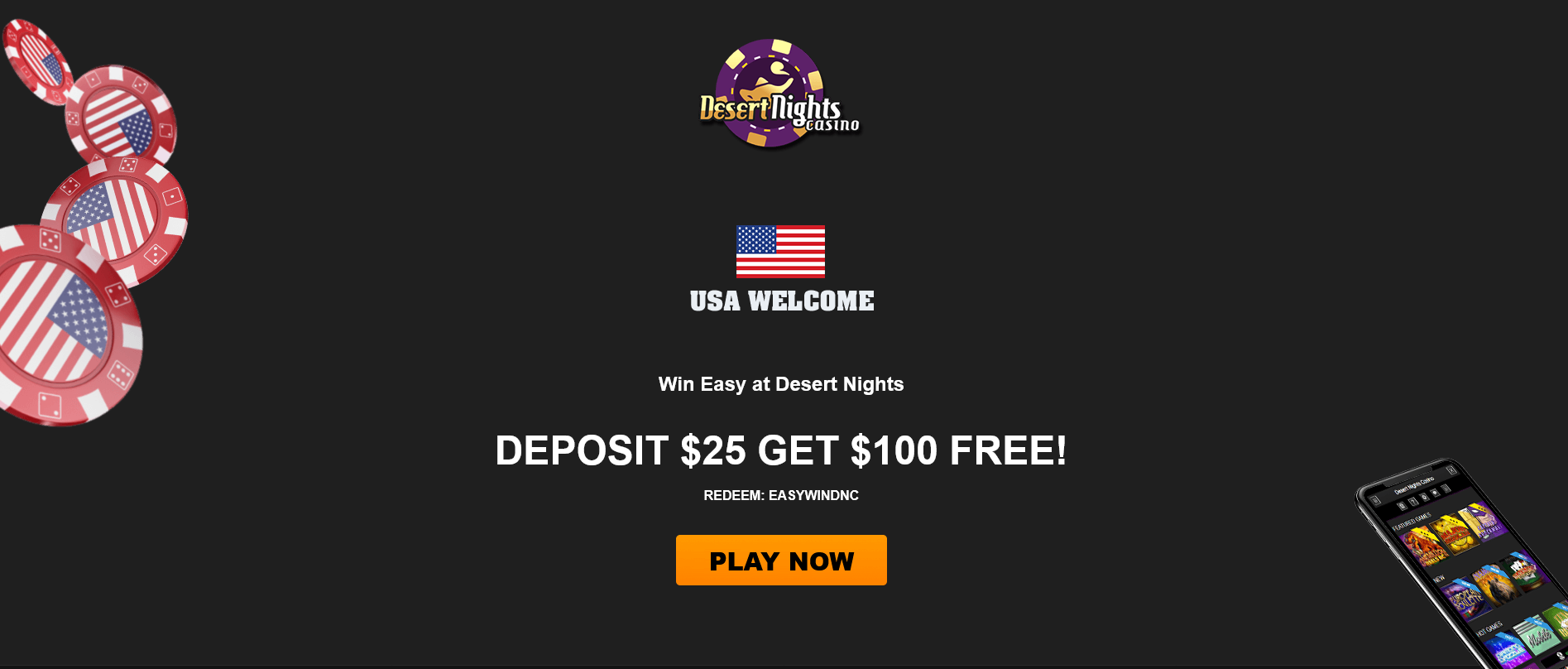 Desert Nights DEPOSIT $25 GET $100